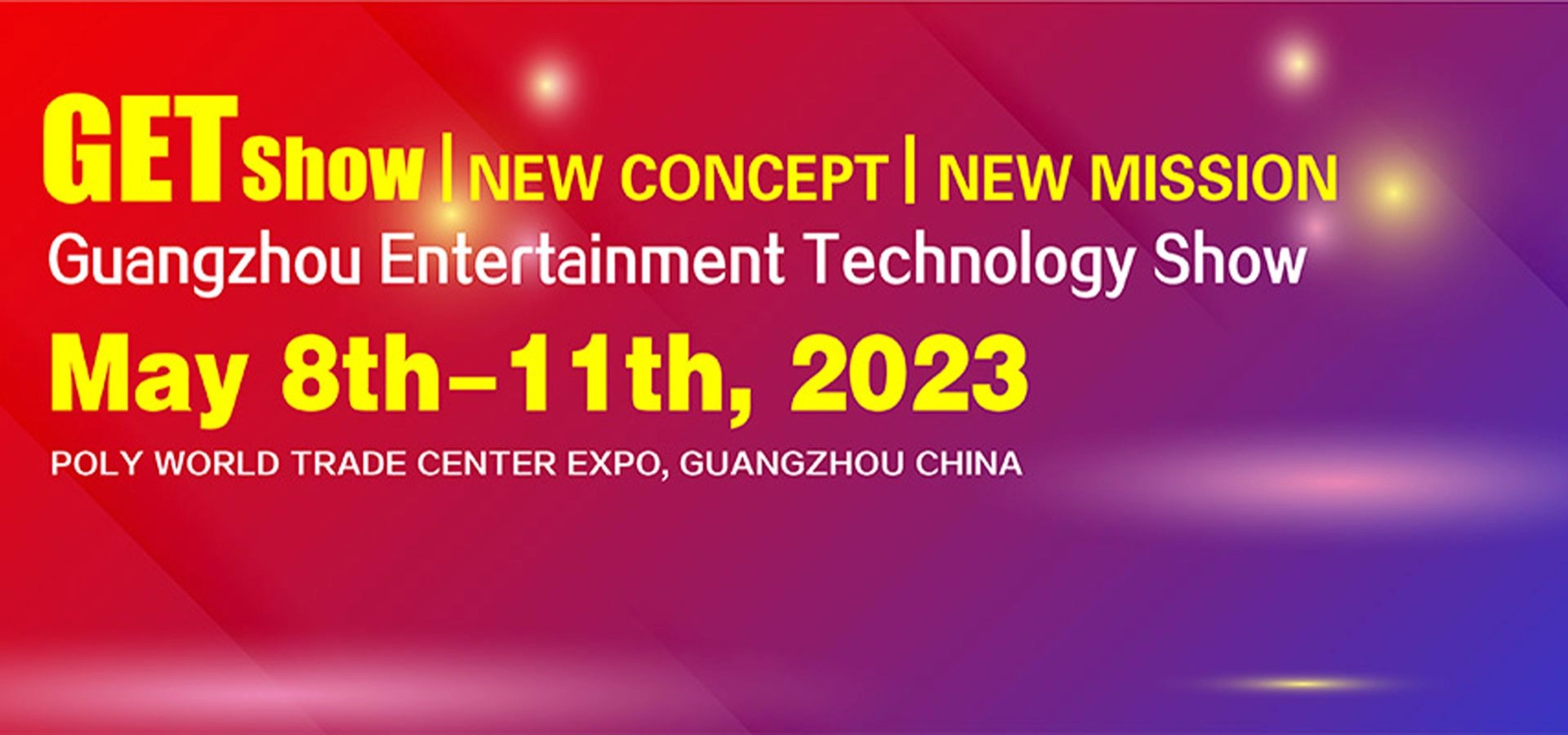 GET show (GUANGZHOU ENTERTAINMENT TECHNOLOGY SHOW) 2023 - FENG-YI
